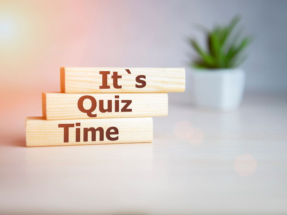 quiz time